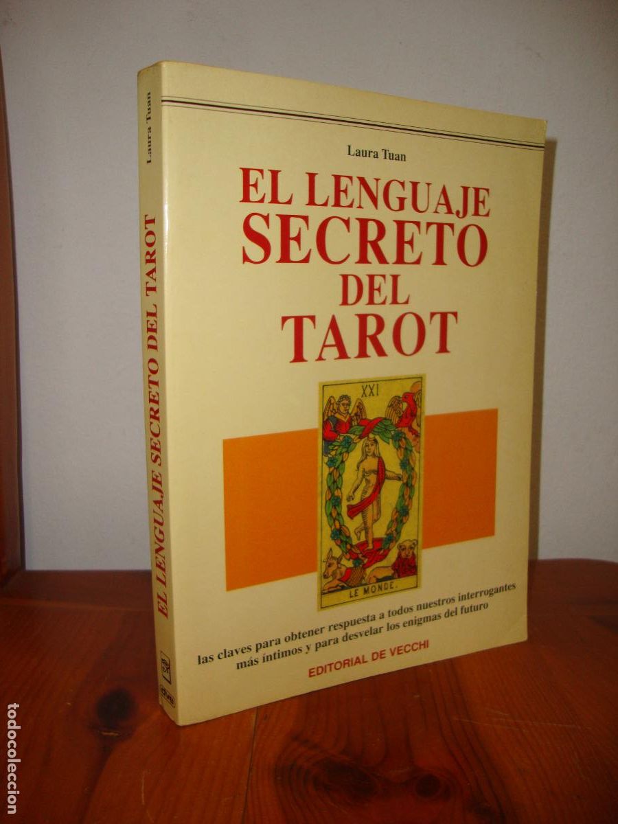Second hand books: EL LENGUAJE SECRETO DEL TAROT (EDITORIAL DE VECCHI) - LAURA TUAN