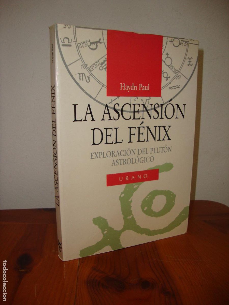 Gebrauchte B&uuml;cher: LA ASCENSION DEL FENIX. EXPLORACION DEL PLUTON ASTROLOGICO (URANO) - PAUL HAYDN