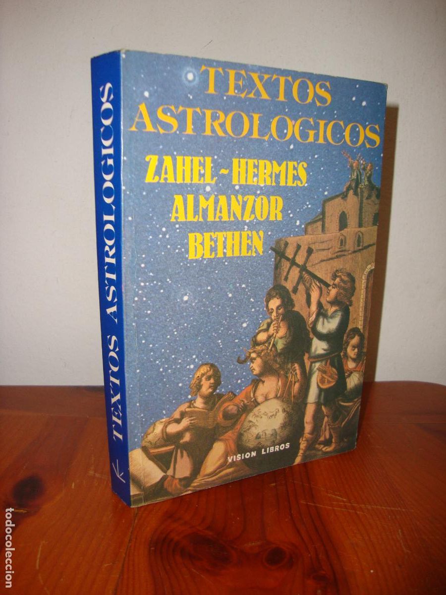 Gebrauchte B&uuml;cher: TEXTOS ASTROLOGICOS (EDICIONES TEOREMA) - ZAHEL, HERMES, ALMANZOR, BETHEN