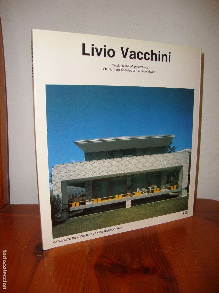 Gebrauchte B&uuml;cher: LIVIO VACCHINI. CATALOGOS DE ARQUITECTURA CONTEMPORANEA (GUSTAVO GILI) - CHRISTIAN NORBERG-SCHULZ /