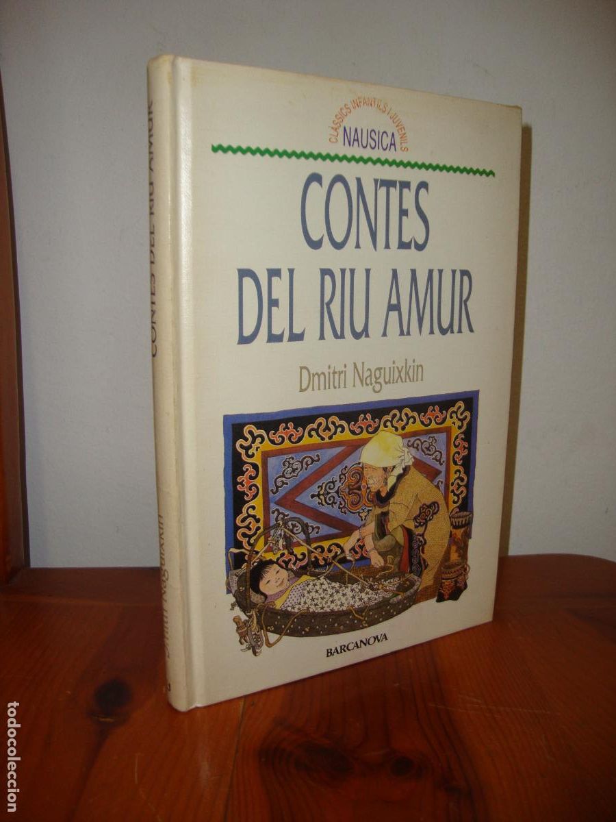 Second hand books: CONTES DEL RIU AMUR (BARCANOVA) - DMITRI NAGUIXKIN