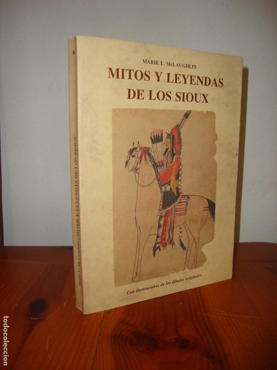 Second hand books: MITOS Y LEYENDAS DE LOS SIOUX (JOSE J. DE OLAETA) - MARIE L. MCLAUGHLIN