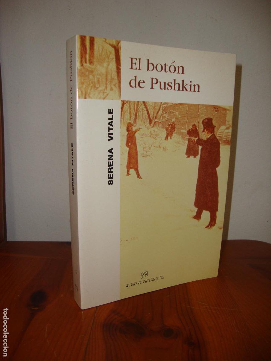 Livres d'occasion: EL BOTON DE PUSHKIN (MUCHNIK EDITORES) - SERENA VITALE