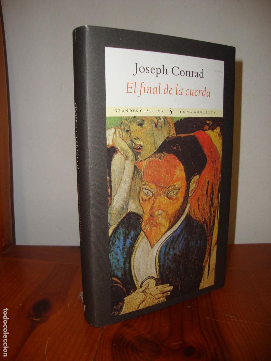 Livres d'occasion: EL FINAL DE LA CUERDA (EDITORIAL FUNAMBULISTA) - JOSEPH CONRAD