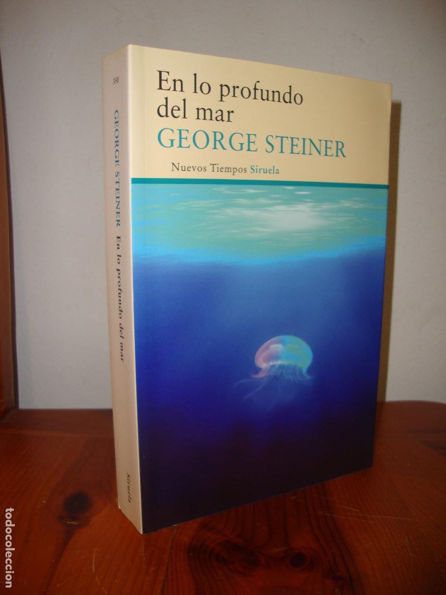 Livres d'occasion: EN LO PROFUNDO DEL MAR (SIRUELA) - GEORGE STEINER