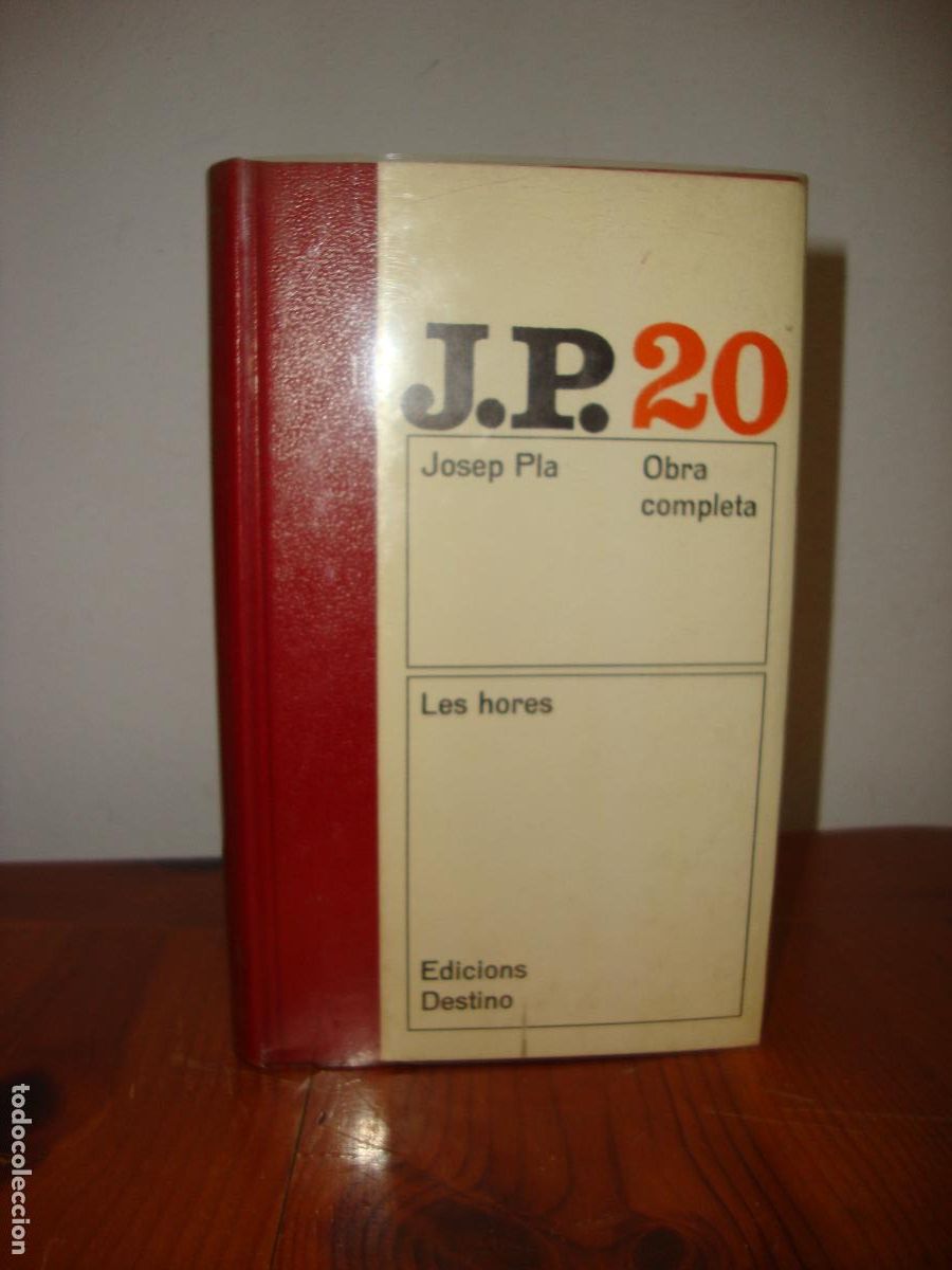 Second hand books: OBRA COMPLETA, 20. LES HORES (EDICIONS DESTINO) - JOSEP PLA