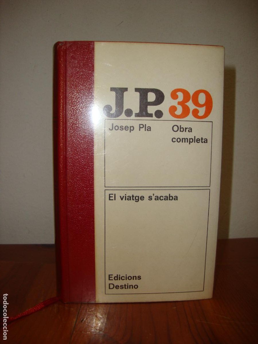Second hand books: OBRA COMPLETA, 39: EL VIATGE S'ACABA (EDICIONS DESTINO) - JOSEP PLA