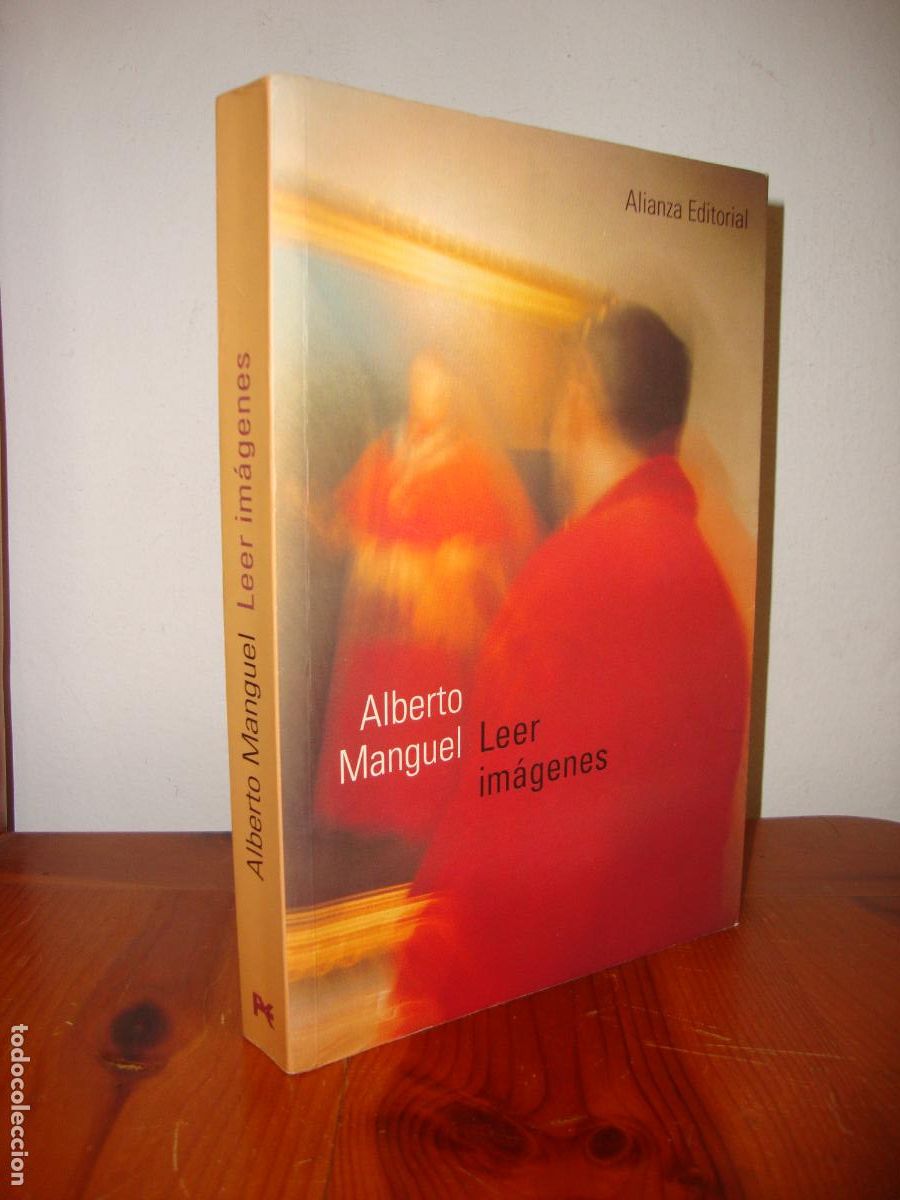 Second hand books: LEER IMAGENES. UNA HISTORIA PRIVADA DEL ARTE (ALIANZA EDITORIAL) - ALBERTO MANGUEL
