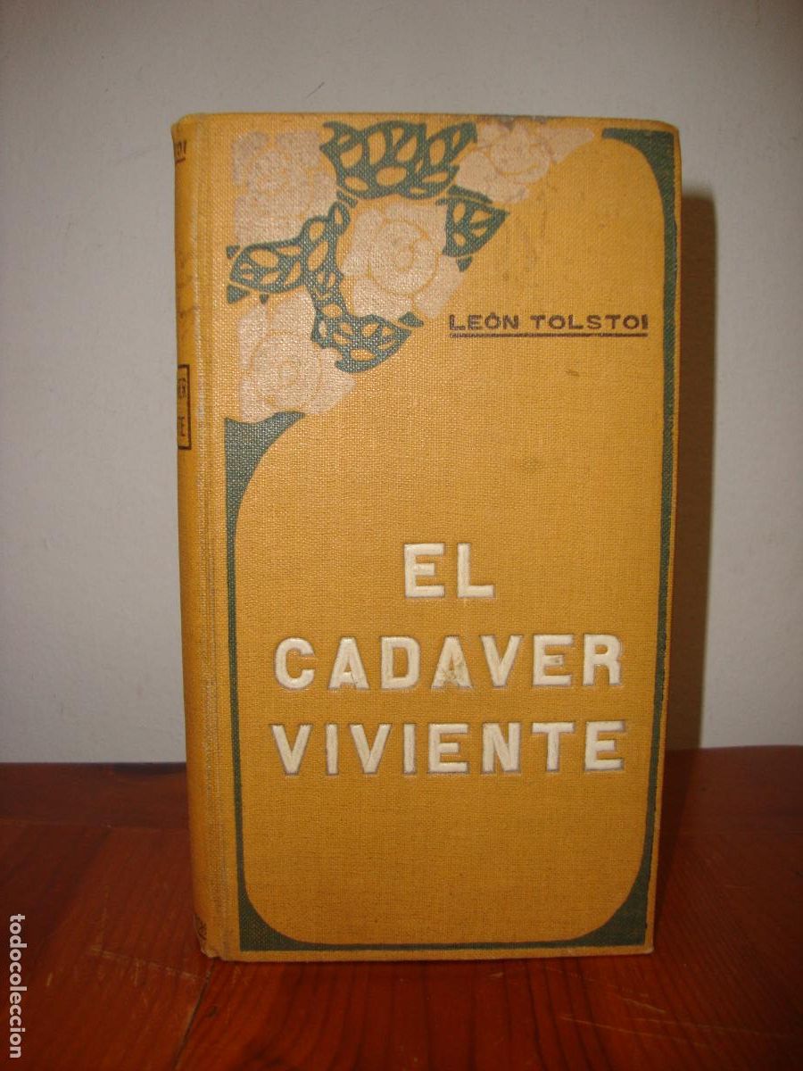 Libri di seconda mano: EL CADAVER VIVIENTE (EDUARDO DOMENECH EDITOR) - LEON TOLSTOI