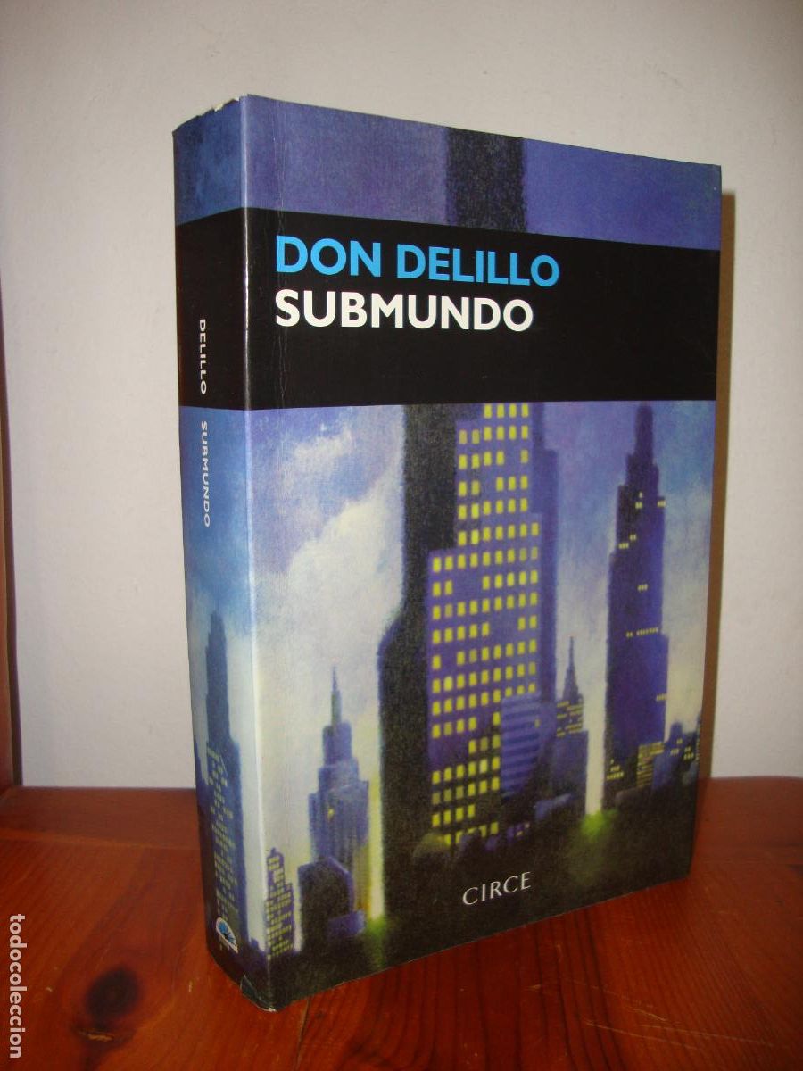 Second hand books: SUBMUNDO (CIRCE) - DON DELILLO