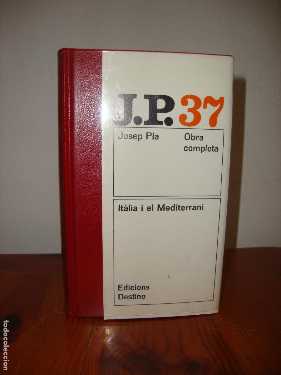 Livres d'occasion: OBRA COMPLETA, 37. ITALIA I EL MEDITERRANI (EDICIONS DESTINO) - JOSEP PLA