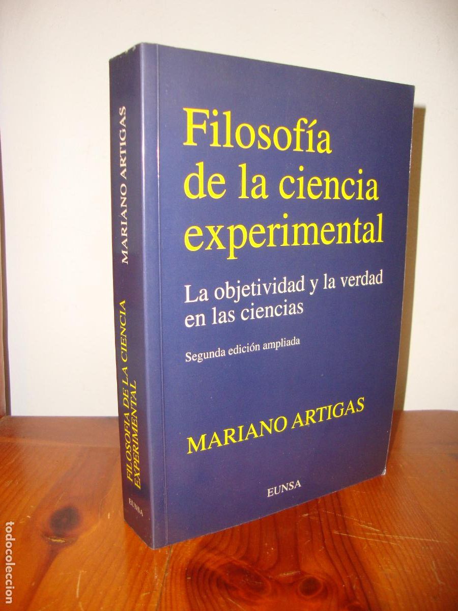Second hand books: FILOSOFIA DE LA CIENCIA EXPERIMENTAL. LA OBJETIVIDAD Y LA VERDAD EN LAS CIENCIAS (EUNSA EDITORIAL) -