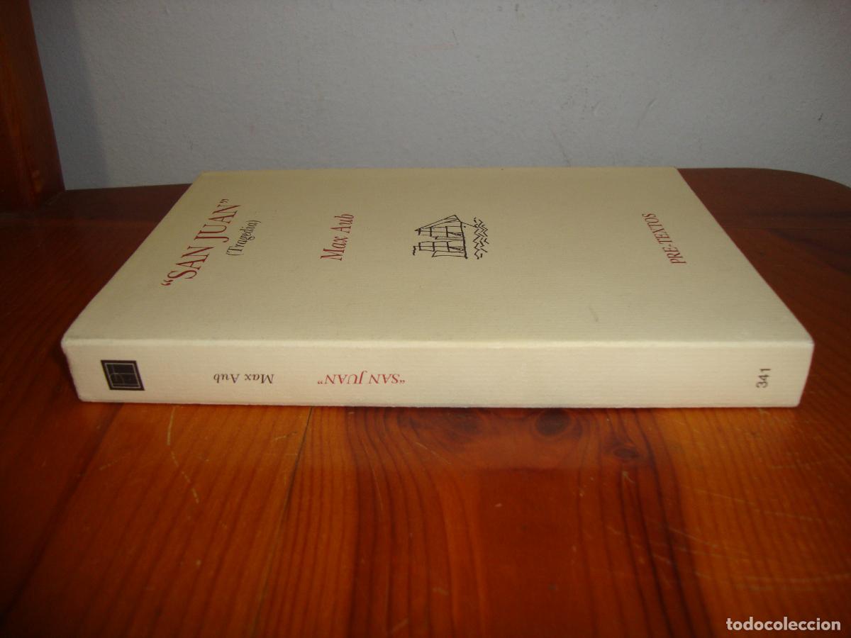 Libros de segunda mano: SAN JUAN. TRAGEDIA (PRE-TEXTOS) - MAX AUB - Foto 2