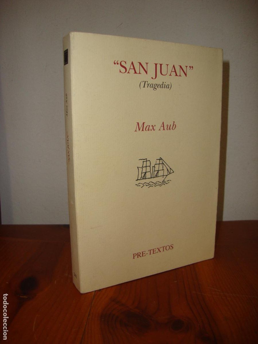 Libri di seconda mano: SAN JUAN. TRAGEDIA (PRE-TEXTOS) - MAX AUB