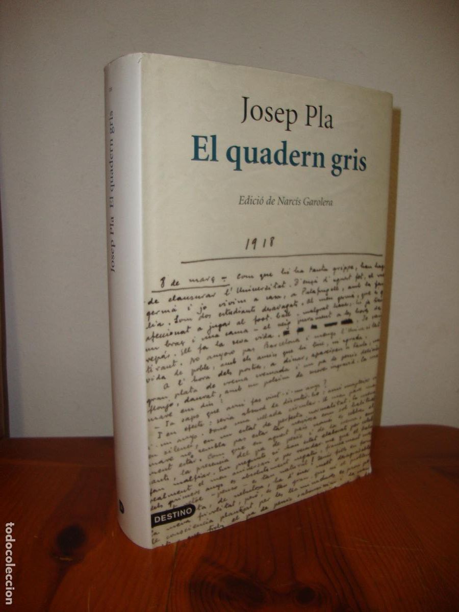 Libri di seconda mano: EL QUADERN GRIS. UN DIETARI (DESTINO) - JOSEP PLA / EDICIO DE NARCIS GAROLERA