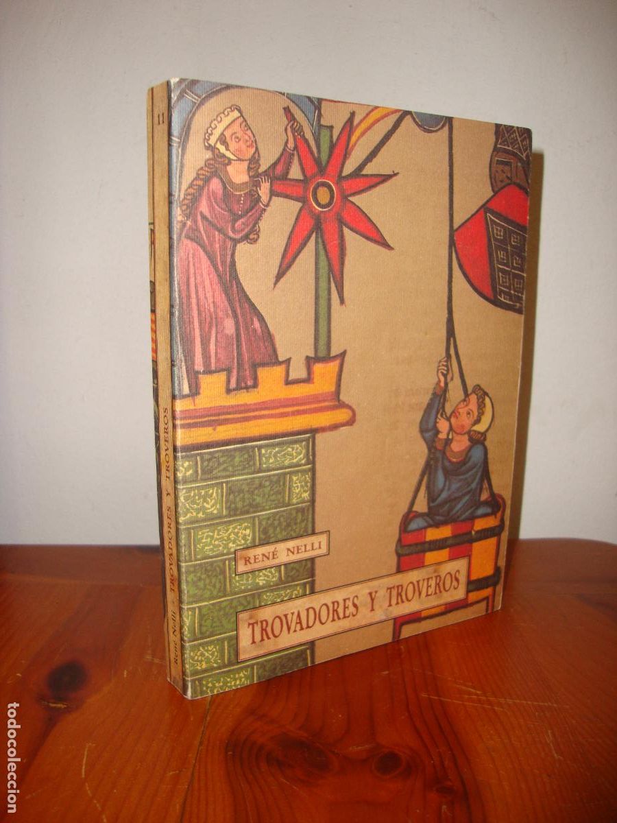 Libri di seconda mano: TROVADORES Y TROVEROS (JOSE J. DE OLAETA) - RENE NELLI