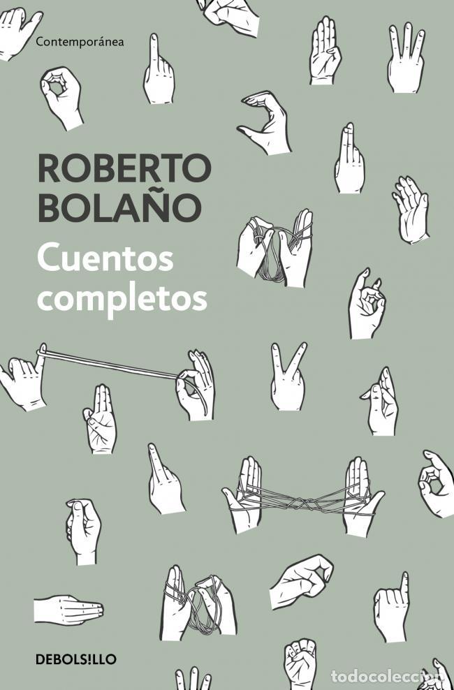 Libros de segunda mano: Cuentos completos. - Bola&ntilde;o, Roberto.