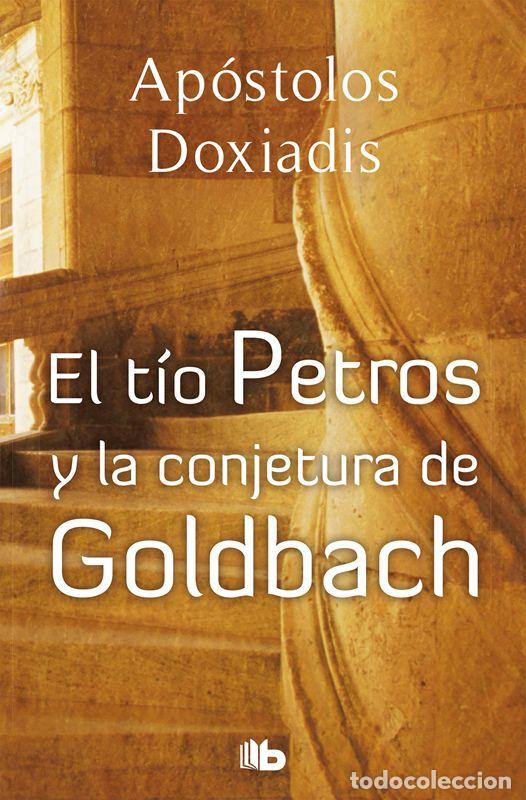 Libros de segunda mano: TIO PETROS Y LA CONJETURA DE GOLDBACH,EL. - Doxiadis, Apostolos K..