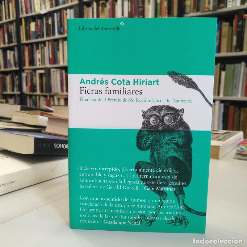 Libros de segunda mano: Fieras familiares. - Cota Hiriart, Andr&eacute;s.