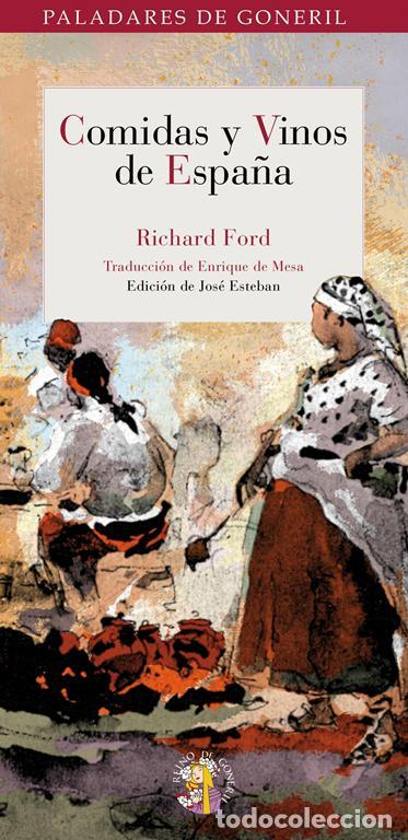 Libros de segunda mano: Comidas y vinos de Espa&ntilde;a. - Ford, Richard.
