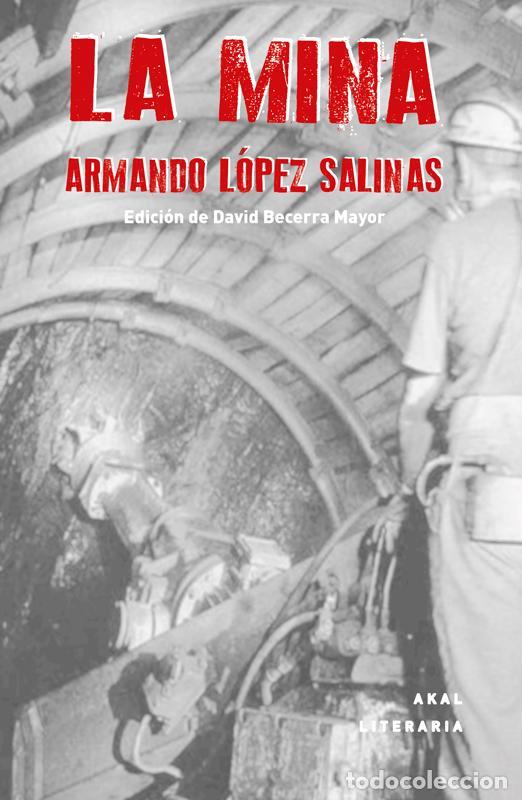 Libros de segunda mano: La Mina. - L&oacute;pez Salinas, Armando.