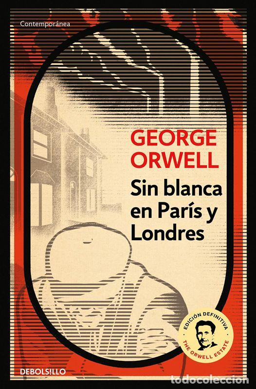 Livros em segunda m&atilde;o: Sin blanca en Par&iacute;s y Londres. - Orwell, George.