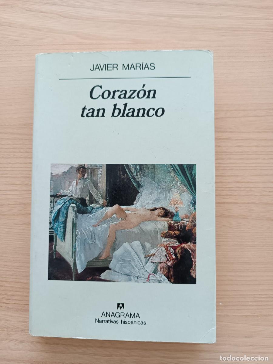 Libros de segunda mano: Coraz&oacute;n tan blanco - Javier Mar&iacute;as. Anagrama - Foto 1
