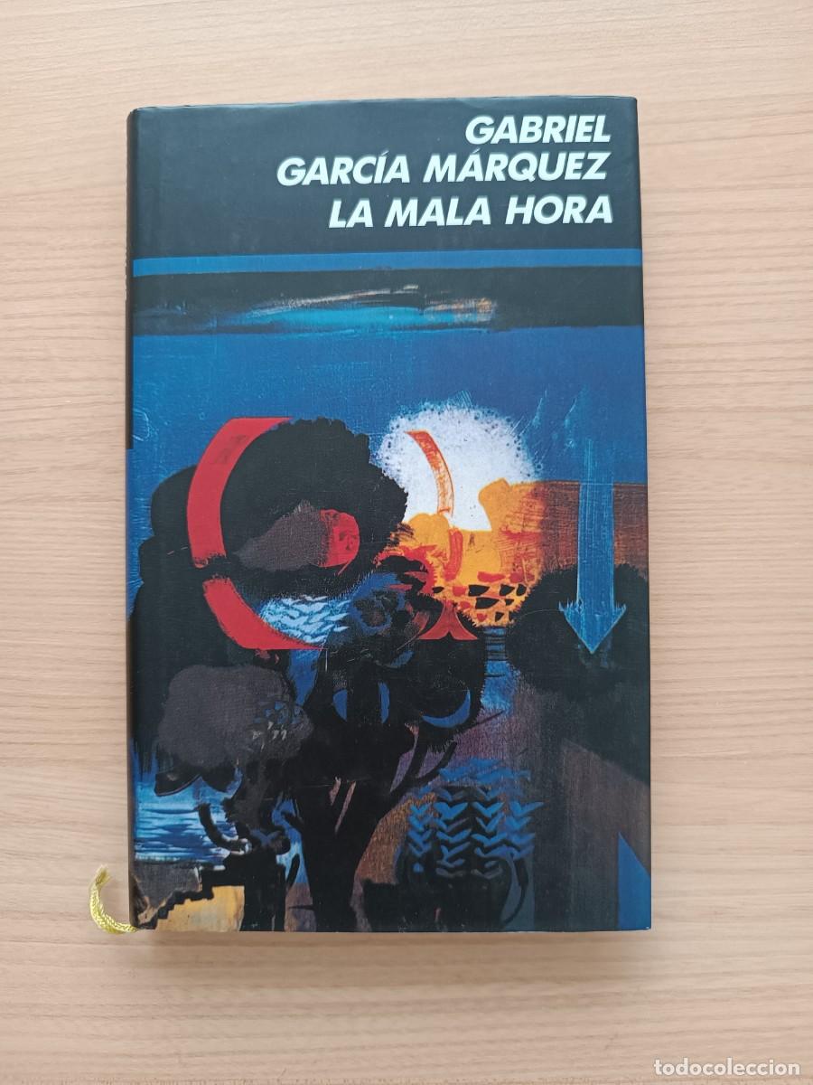 Libros de segunda mano: La mala hora - Gabriel Garc&iacute;a M&aacute;rquez