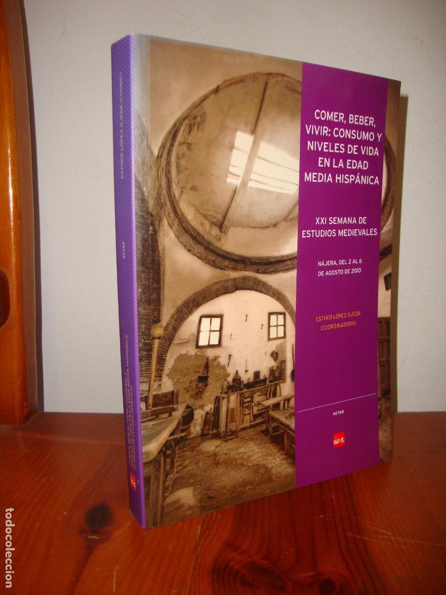 Libros de segunda mano: COMER, BEBER, VIVIR: CONSUMO Y NIVELES DE VIDA EN LA EDAD MEDIA HISPANICA (INSTITUTO DE ESTUDIOS RIO
