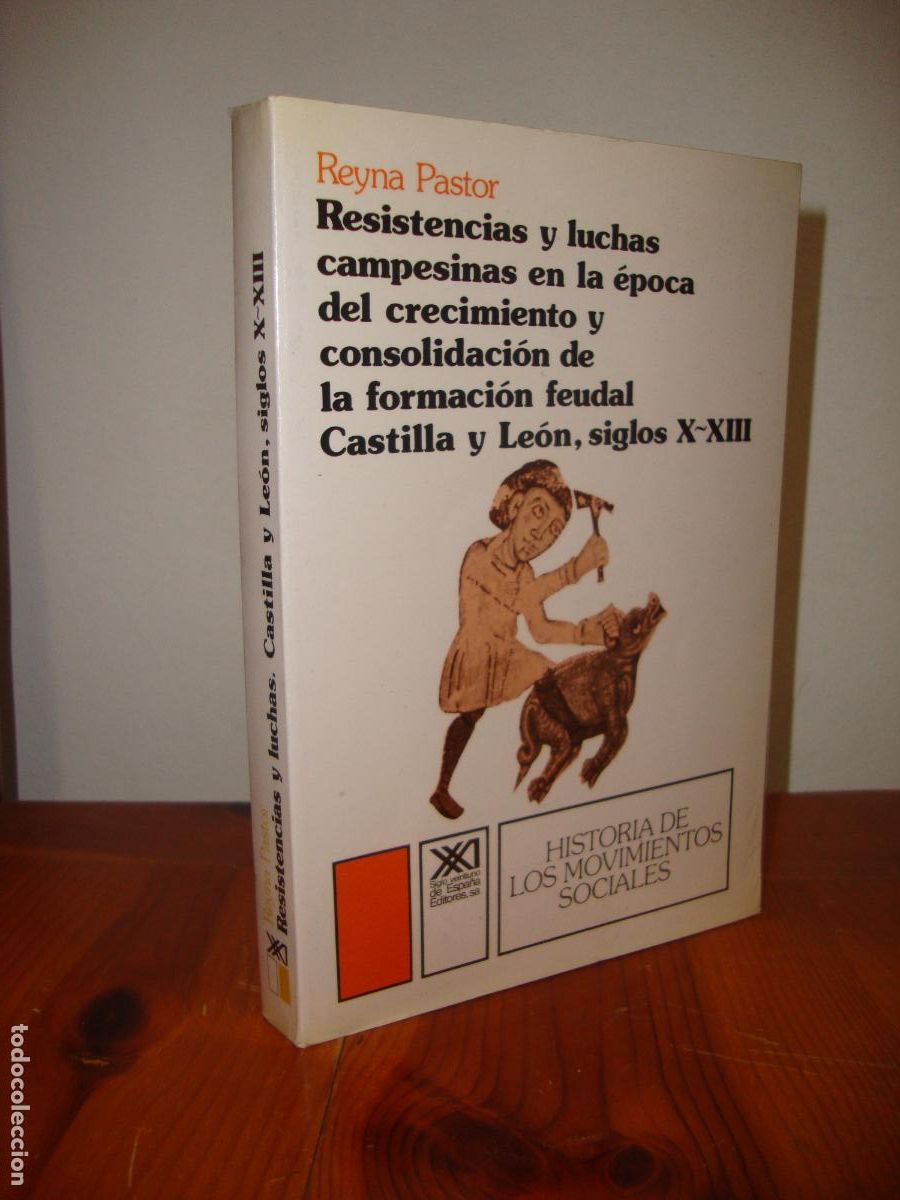 Libri di seconda mano: RESISTENCIAS Y LUCHAS CAMPESINAS EN LA EPOCA DEL CRECIMIENTO Y CONSOLIDACION DE LA FORMACION FEUDAL.