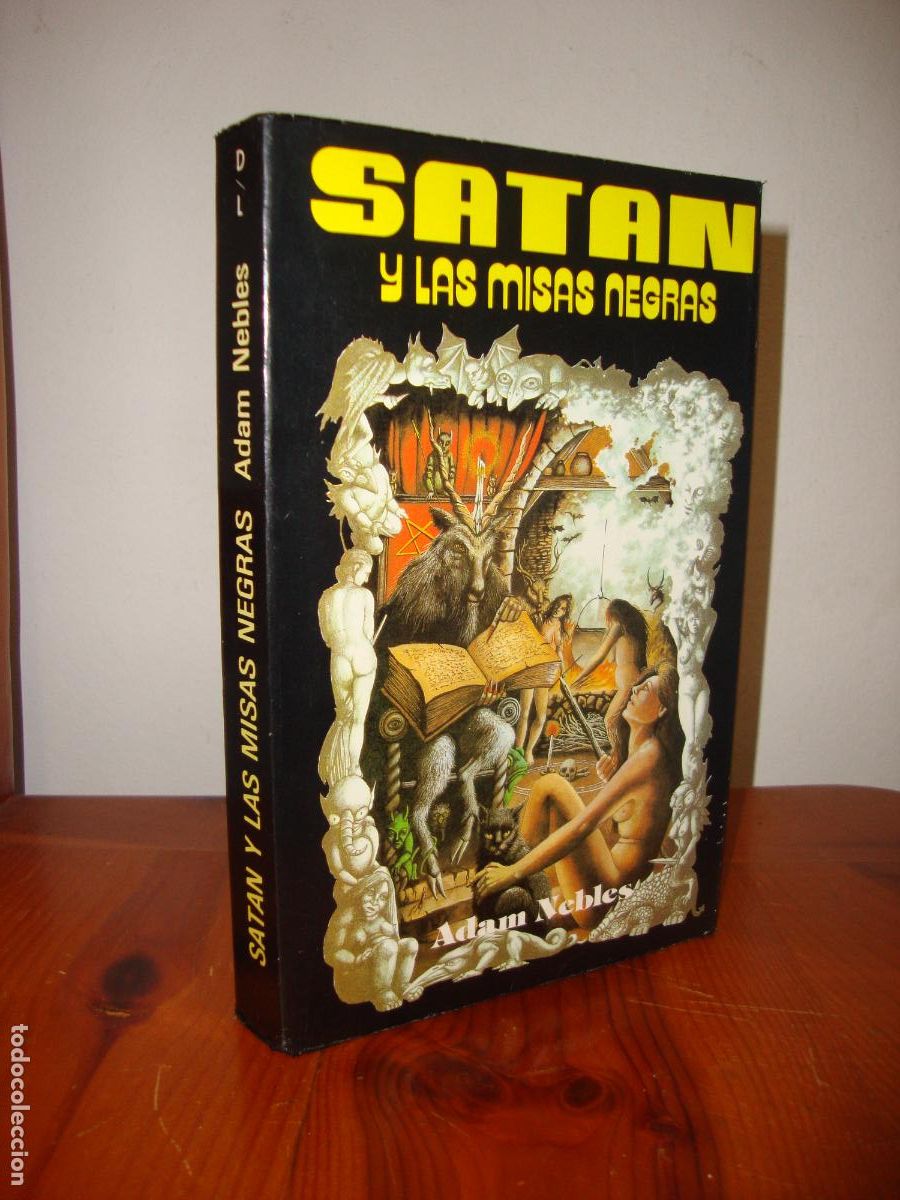 Libri di seconda mano: SATAN Y LAS MISAS NEGRAS (ANTALBE EDITOR) - ADAM NEBLES