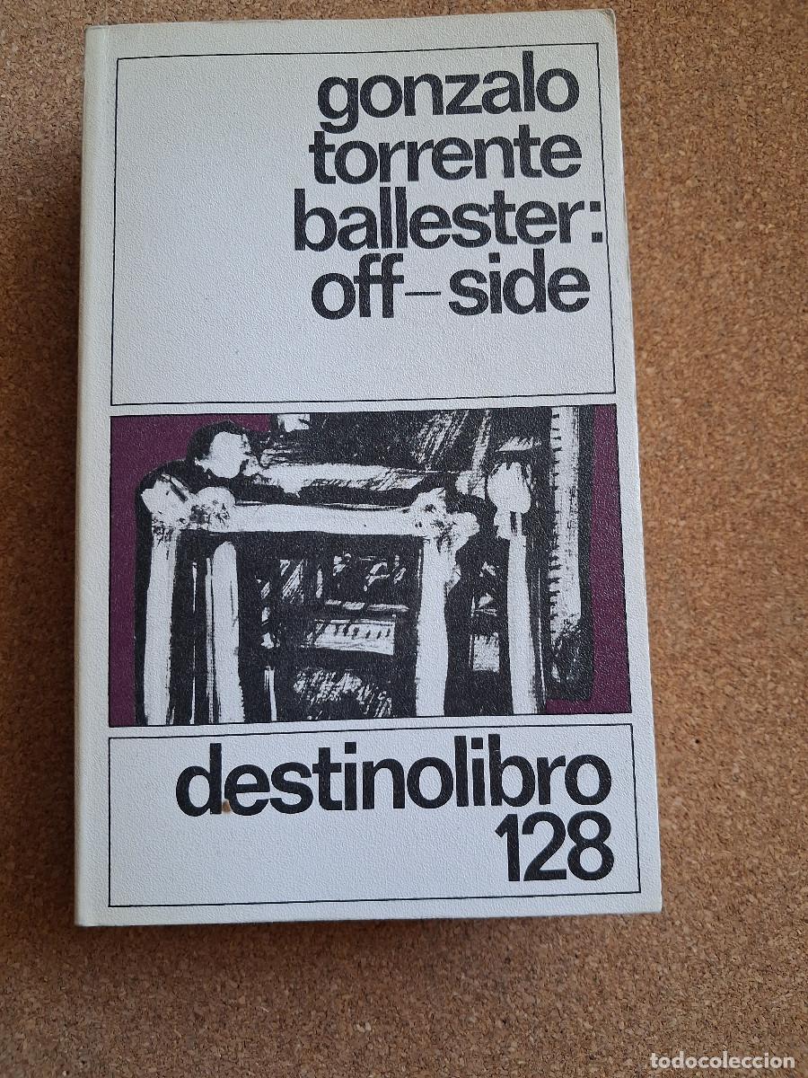 Libros de segunda mano: Off-side. Torrente Ballester (Gonzalo)