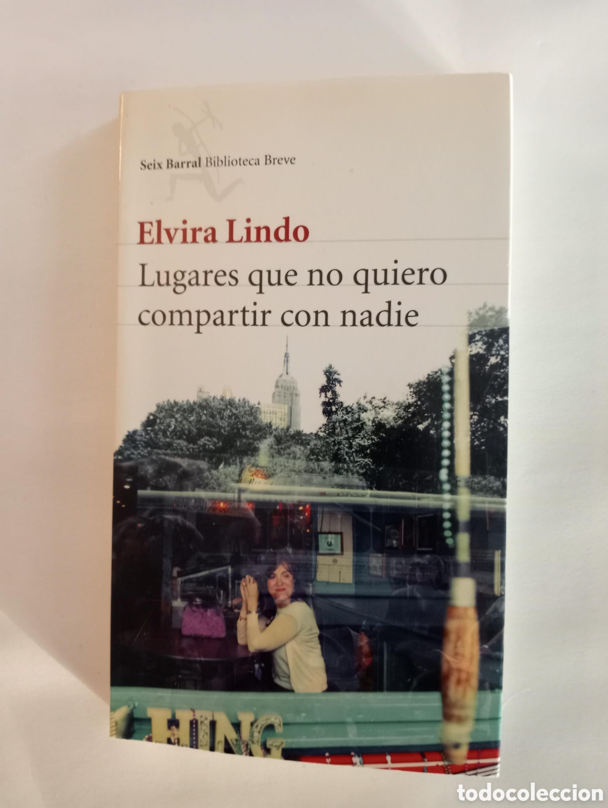 Libros de segunda mano: Lugares que no quiero compartir con nadie / Elvira Lindo. Primera edici&oacute;n