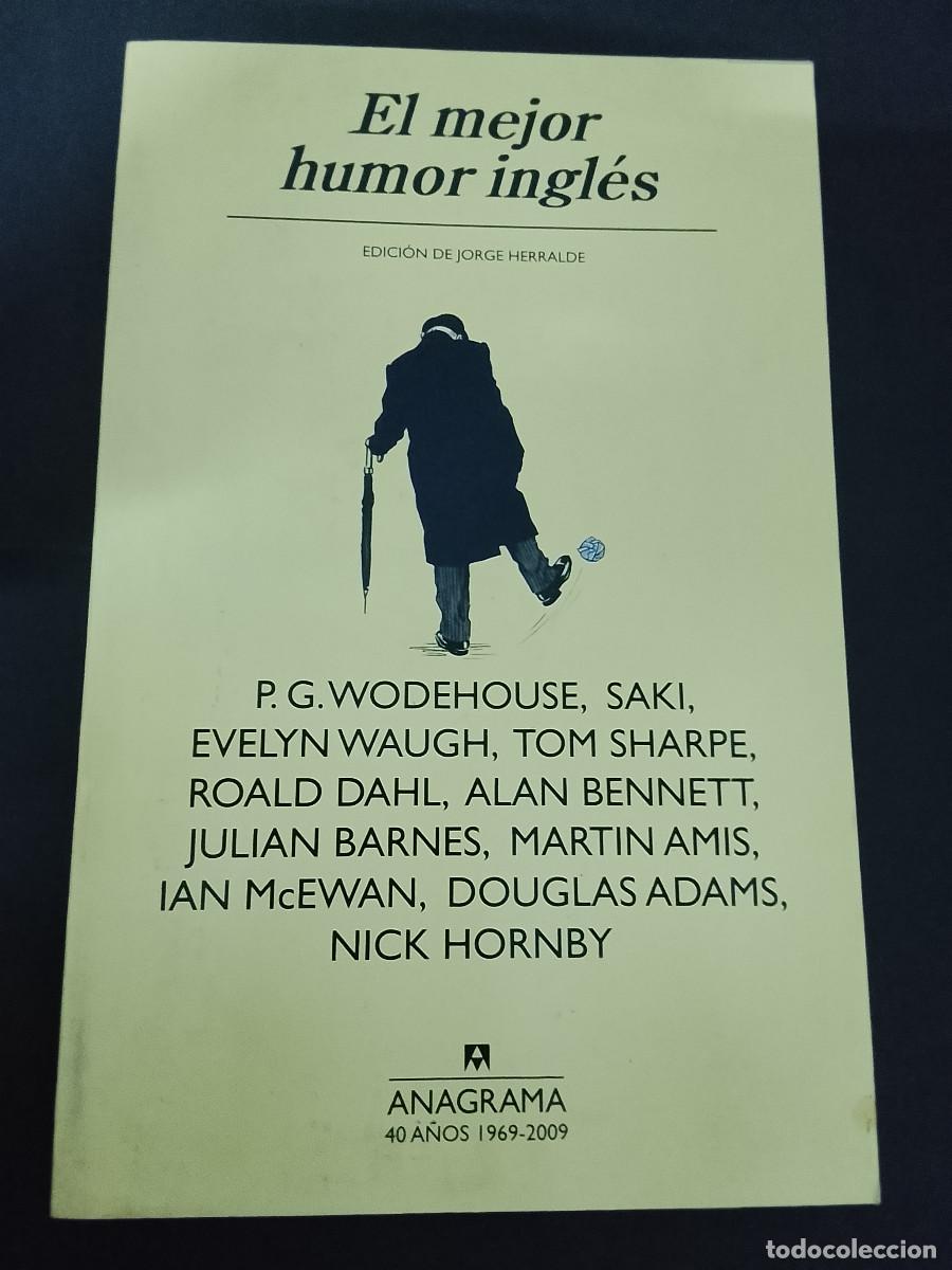 Libros de segunda mano: VV.AA. (edici&oacute;n de Jorge Herralde): El mejor humor ingl&eacute;s (Editorial Anagrama. 2009)