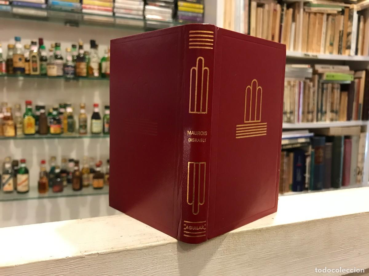 Libros de segunda mano: ANDR&Eacute; MAUROIS. DISRAELI. Ed. AGUILAR, 1973. N&ordm; 50