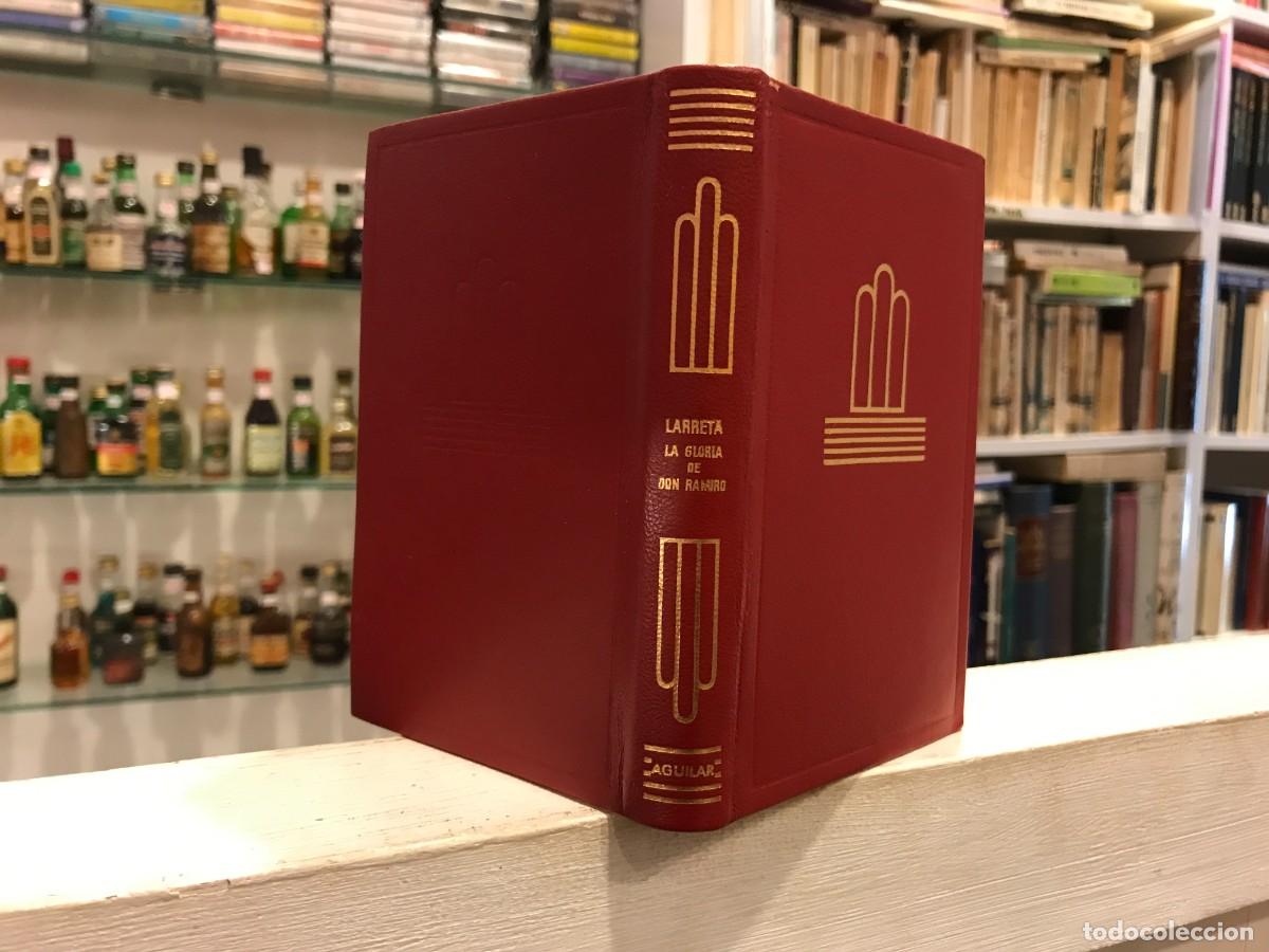 Libros de segunda mano: ENRIQUE LARRETA. LA GLORIA DE DON RAMIRO. Ed. AGUILAR, 1968. N&ordm; 46