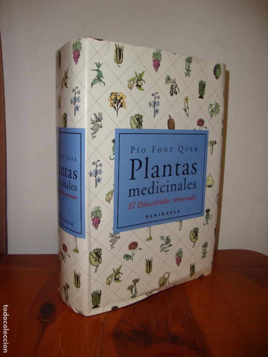 Libros de segunda mano: PLANTAS MEDICINALES. EL DIOSCORIDES RENOVADO (PENINSULA) - PIO FONT QUER