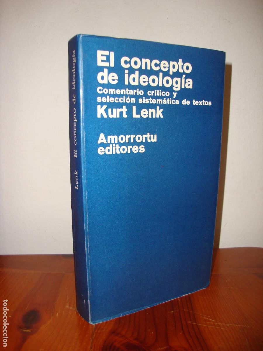 Libros de segunda mano: EL CONCEPTO DE IDEOLOGIA. COMENTARIO CRITICO Y SELECCION SISTEMATICA DE TEXTOS (AMORRORTU EDITORES)