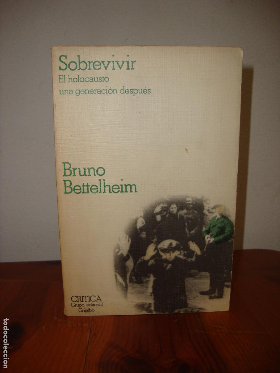 Libros de segunda mano: SOBREVIVIR. EL HOLOCAUSTO UNA GENERACION DESPUES (CRITICA) - BRUNO BETTELHEIM