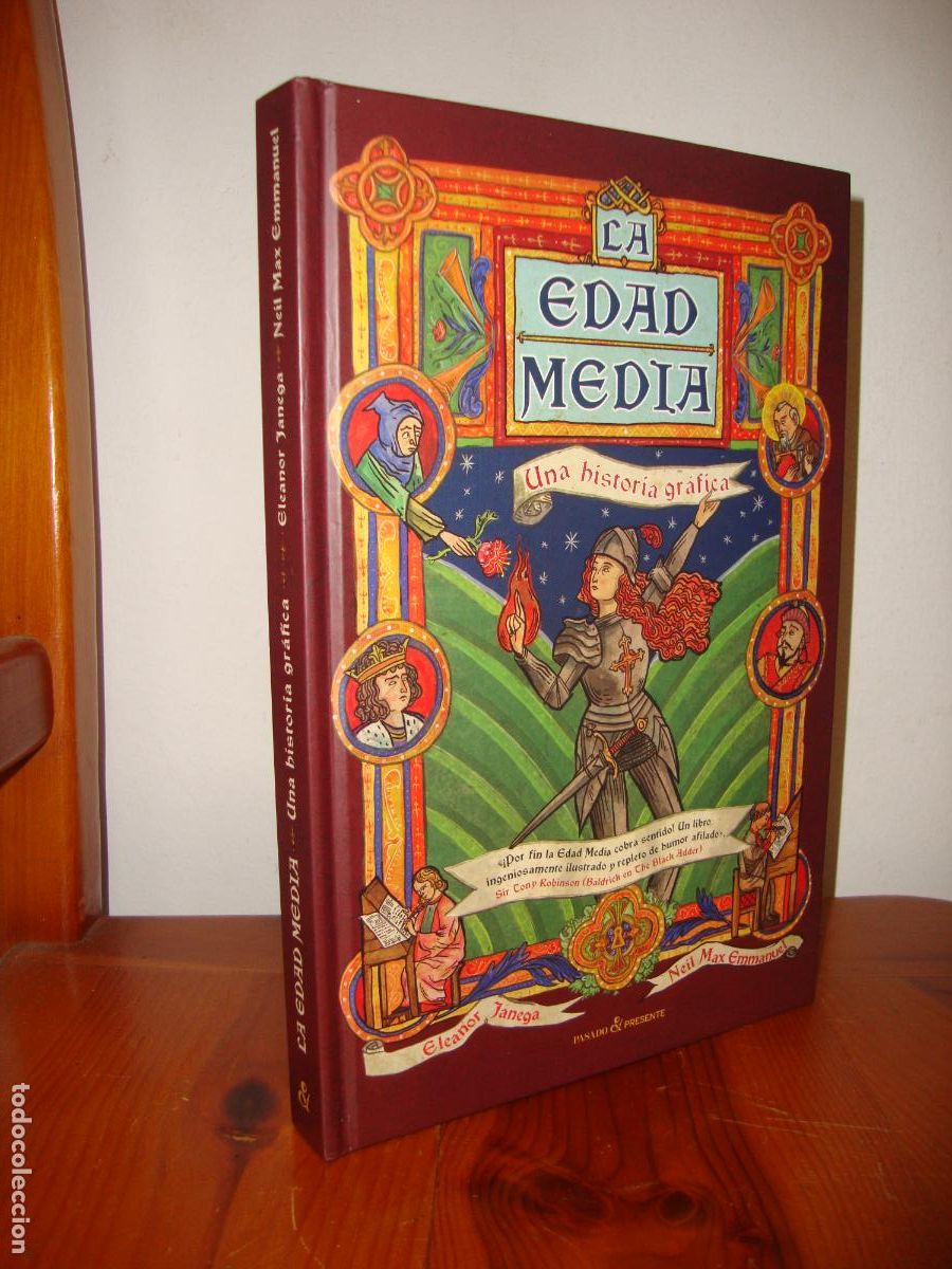 Libri di seconda mano: LA EDAD MEDIA. UNA HISTORIA GRAFICA (PASADO & PRESENTE) - ELEANOR JANEGA, NEIL MAX EMMANUEL