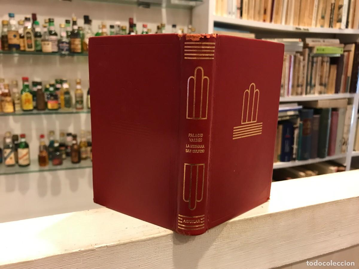 Libros de segunda mano: PALACIO VALD&Eacute;S. LA HERMANA SAN SULPICIO. Ed. AGUILAR, 1967. N&ordm; 29