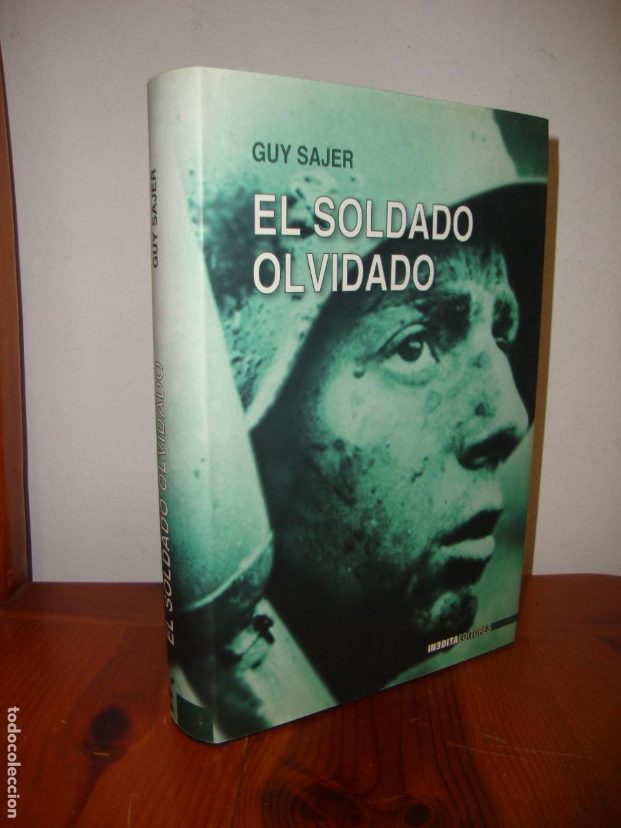 Gebrauchte B&uuml;cher: EL SOLDADO OLVIDADO (INEDITA EDITORES) - GUY SAJER