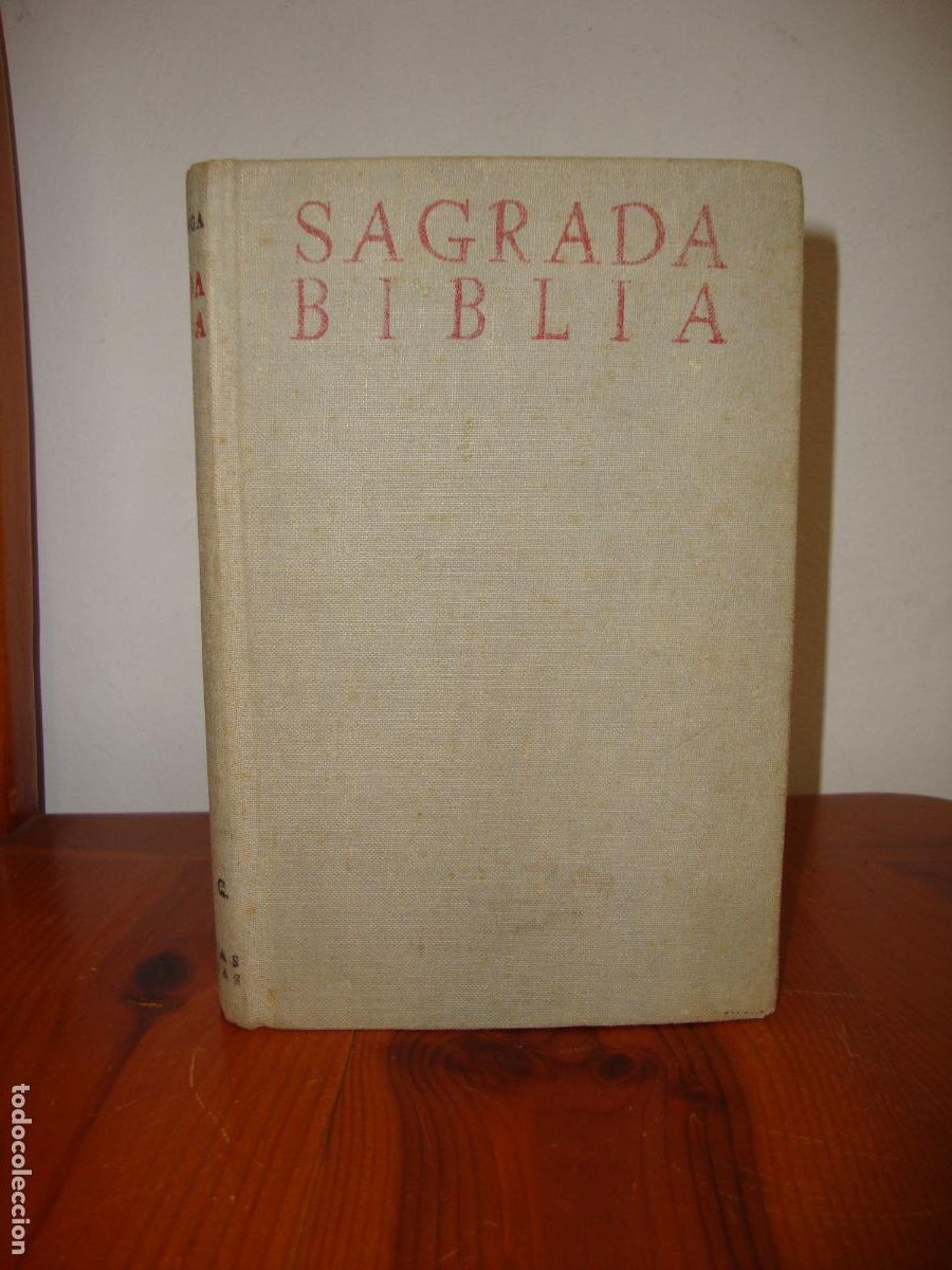 Livres d'occasion: SAGRADA BIBLIA. VERSION DIRECTA DE LAS LENGUAS ORIGINALES POR ELOINO NACAR FUSTER Y ALBERTO COLUNGA