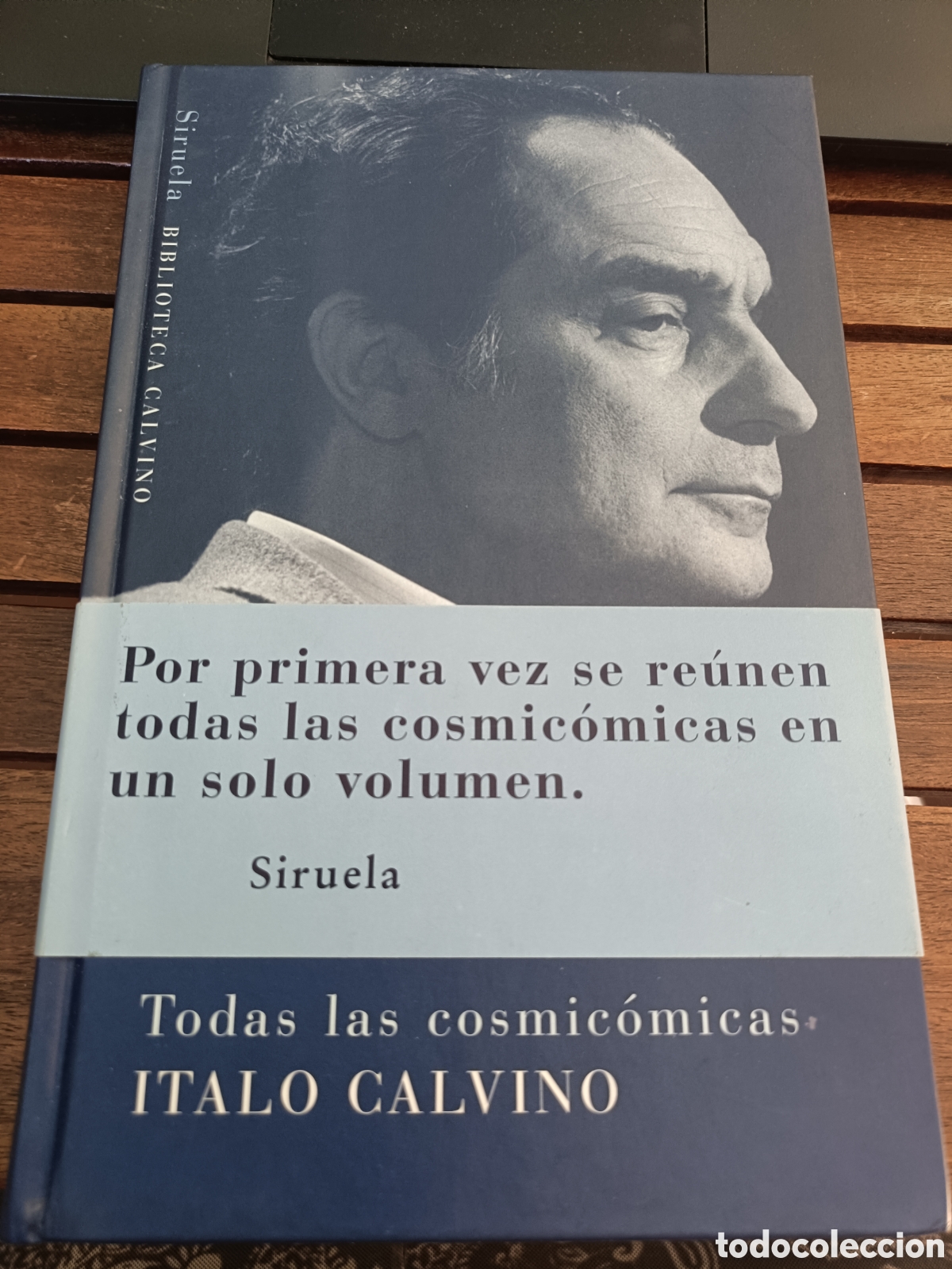 Libros de segunda mano: Todas las cosmic&oacute;micas, Italo Calvino. Siruela, tapa dura. Relatos, ficci&oacute;n