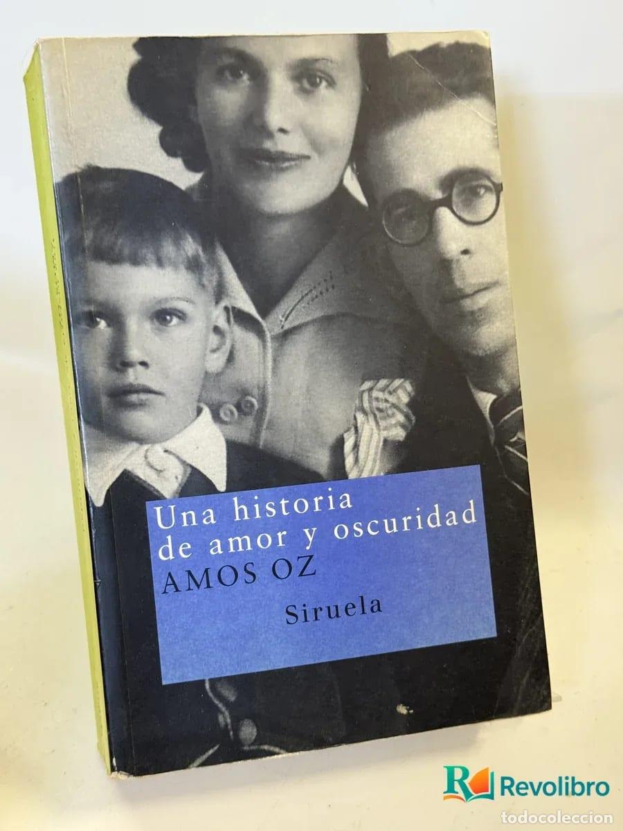 Libros de segunda mano: Una historia de amor y oscuridad - Amos Oz