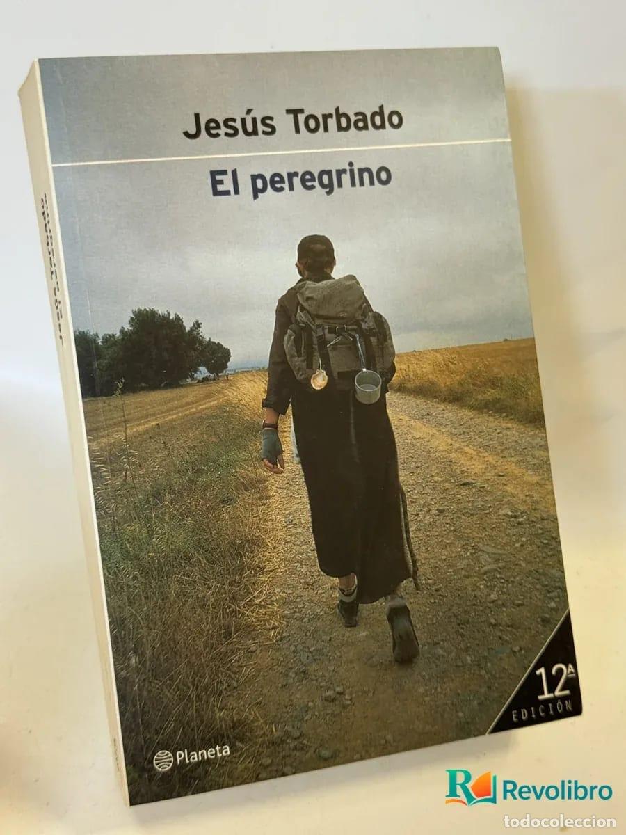 Libros de segunda mano: El peregrino - Jes&uacute;s Torbado