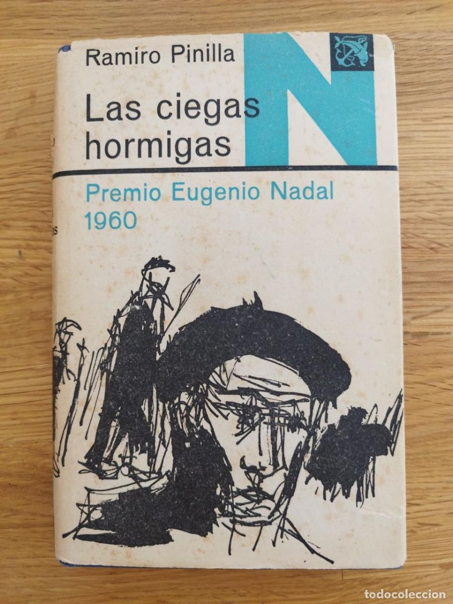 Libros de segunda mano: Las ciegas hormigas, Ramiro Pinilla (PREGUNTAR DISPONIBILIDAD)
