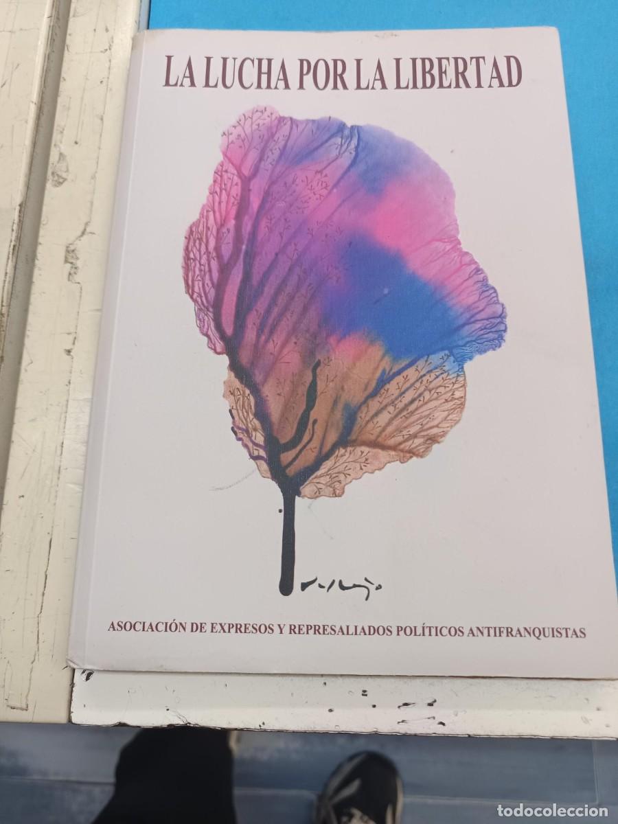 Libros de segunda mano: LA LUCHA POR LA VIDA -- ASOCIACION DE EXPRESOS Y REPRESALIADOS POLITICOS ANTIFRANQUISTAS