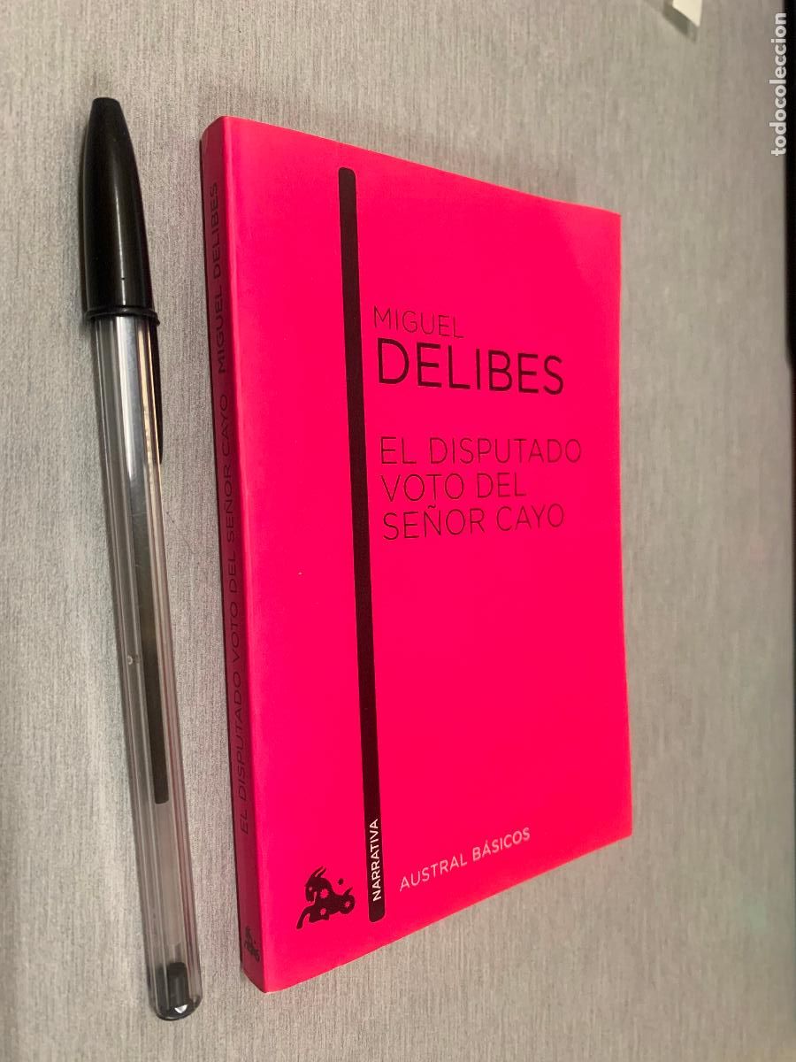 Libros de segunda mano: EL DISPUTADO VOTO DEL SE&Ntilde;OR CAYO / MIGUEL DELIBES / AUSTRAL B&Aacute;SICOS - ESPASA CALPE 2012