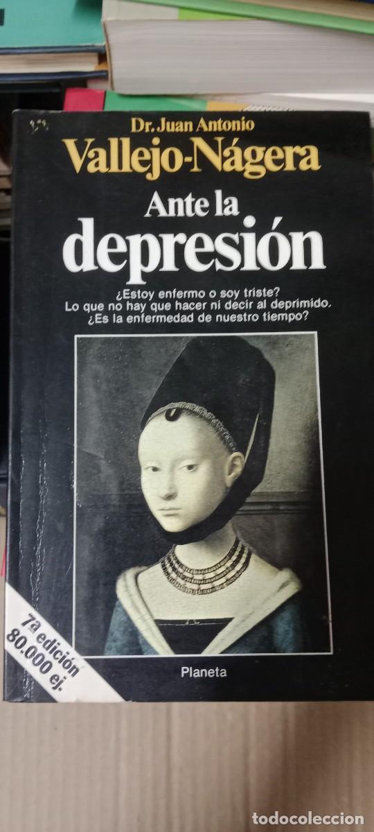 Libros de segunda mano: ANTE LA DEPRESI&Oacute;N - VALLEJO-N&Aacute;JERA (PLANETA) LIBRO CC-CE44